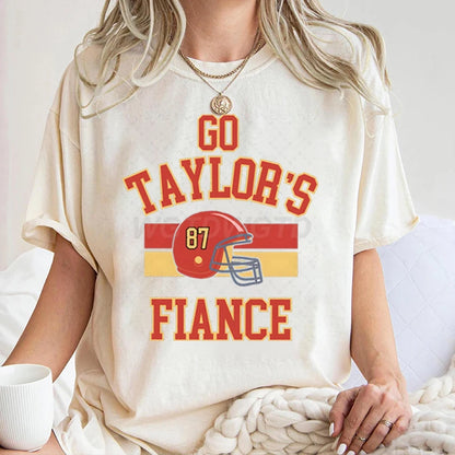 Go Taylor’s Fiancé T-Shirt – Football Fan Tee